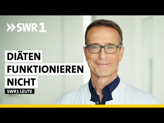 So klappt Abnehmen wirklich | Dr. Matthias Riedl | Ernährungsmediziner | SWR1 Leute