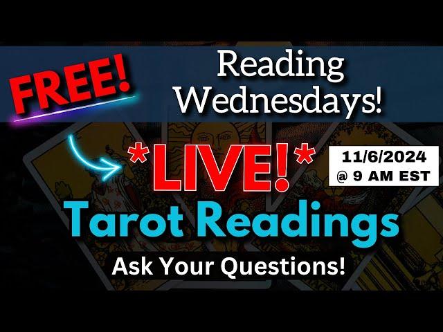 Free Live Personal Psychic Tarot Readings!Ask Your Questions! (Wednesday)