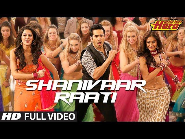 Main Tera Hero | Shanivaar Raati | Full Video Song | Arijit Singh | Varun Dhawan