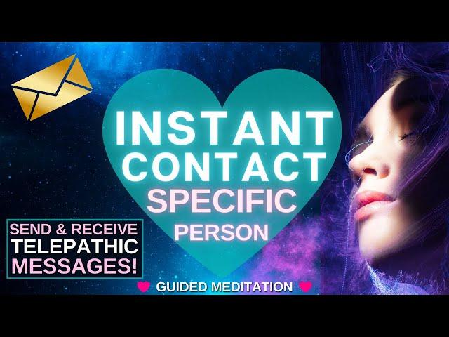 SEND A TELEPATHIC MESSAGE  Connect with Specific Person [Heal, Ground and Communicate]