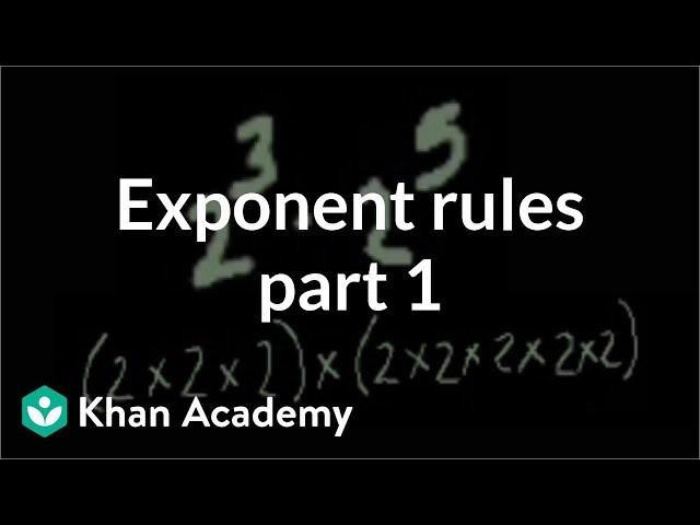 Exponent rules part 1 | Exponents, radicals, and scientific notation | Pre-Algebra | Khan Academy