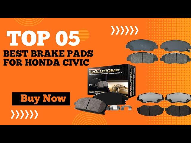 Top 5 Best Brake Pads for Honda Civic in 2024 | Chevy Silverado Brake Pads