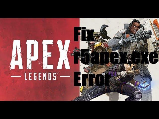 How To Fix Apex Legends r5apex.exe Application Error on PC [4 Easy Methods]