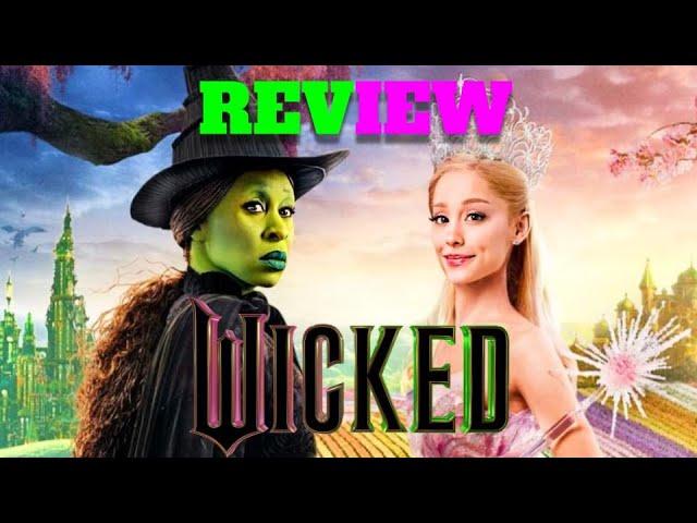 Wicked - Is It Good or Nah?