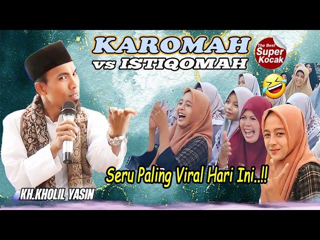 Karomah Sang Kyai ||KH.KHOLIL YASIN Ceramah Terbaru 2025 Full Ngakak