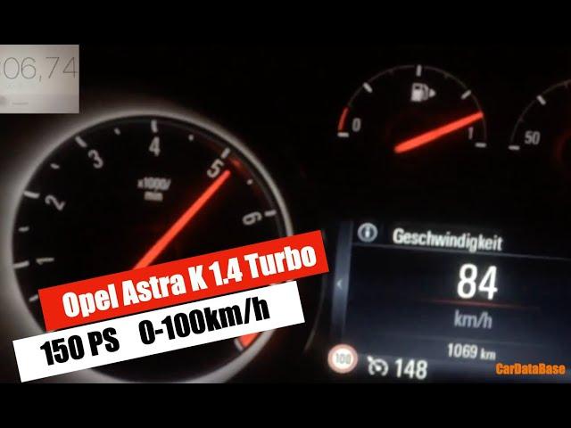 Opel Astra K 1.4 Turbo 150PS 0-100km/h