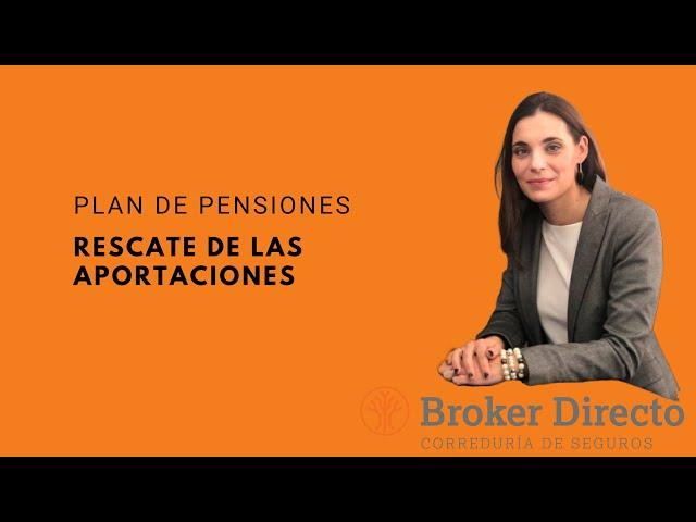 Rescate de una Plan de Pensiones