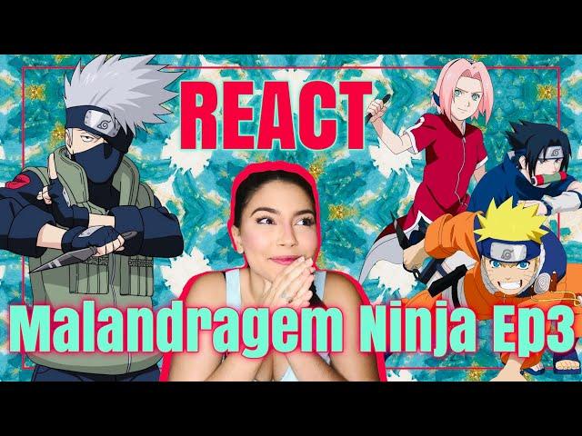 REACT - MALANDRAGEM NINJA - EP. 03 - O TIME QUE EU NÃO QUERIA - VOICE MAKERS