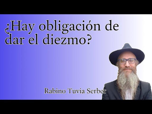 Torá para Bnei Noaj #241 - ¿Hay obligación de dar el diezmo?