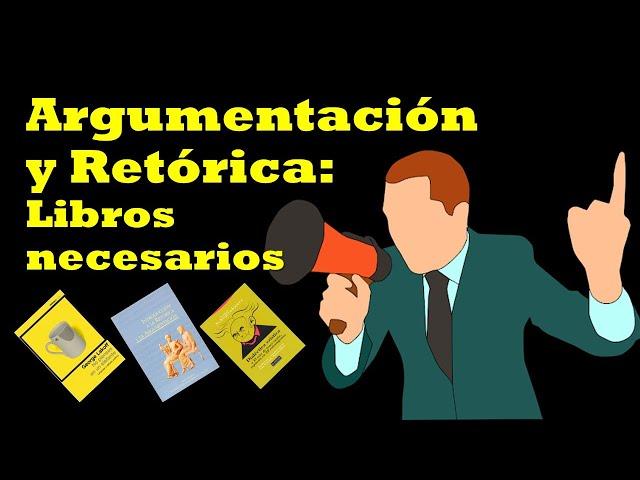 Argumentación y Retórica: Libros Recomendados