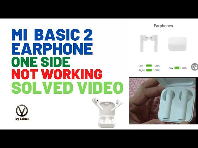 Fixed MI True wireless earphones 2 basic one side not working  | with video