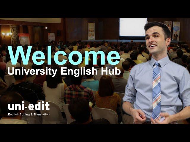 Welcome to the University English Hub by the Uni-edit English Editing team