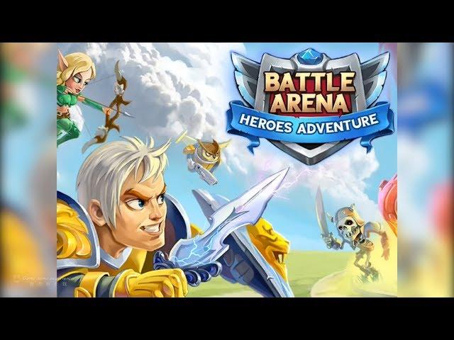 Battle Arena-Heroes Adventure 英雄大冒險 |  top game | 手遊 | gameplay | best