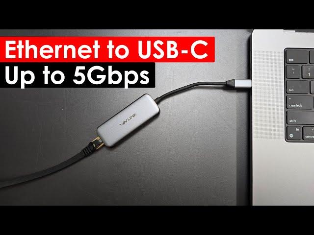 Is This the FASTEST USB-C to Ethernet Adapter? WAVLINK 5Gbps Tested