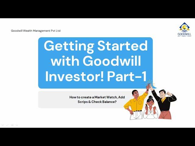 Getting started with Goodwill Investor (NEST) Trading Platform - Part 1