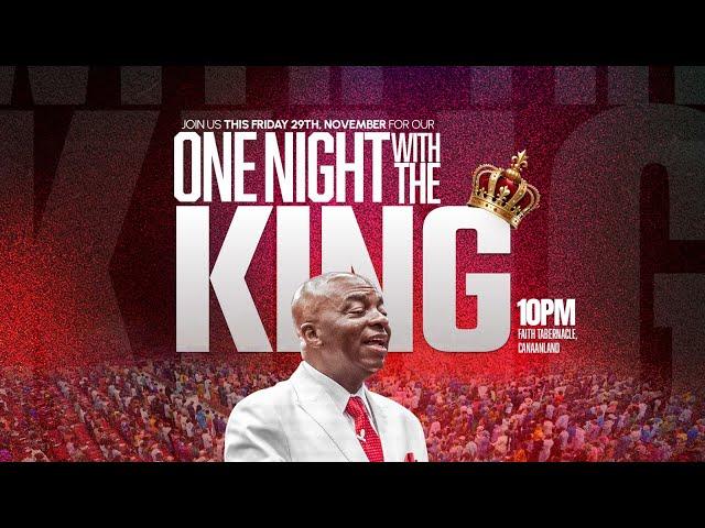 ONE NIGHT WITH THE KING | 29, NOVEMBER 2024 | FAITH TABERNACLE OTA.