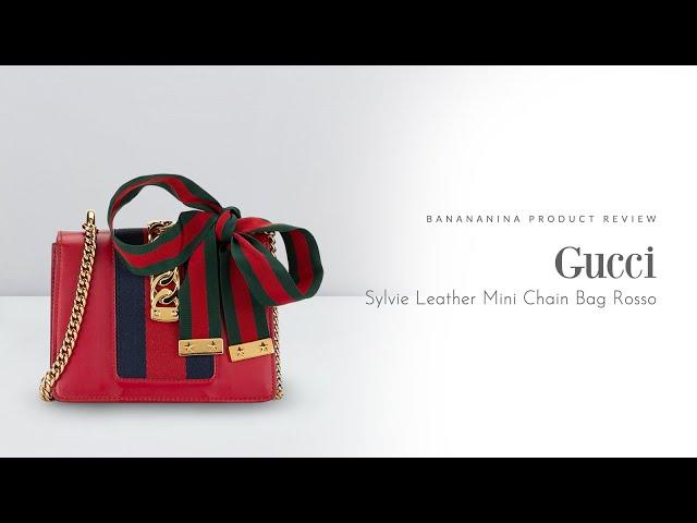 Banananina Product Review: Gucci Sylvie Leather Mini Chain Bag Rosso