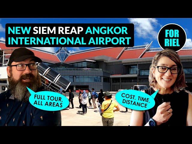 Siem Reap Angkor International Airport full tour! Cambodia’s newest airport! Transfer cost! #ForRiel