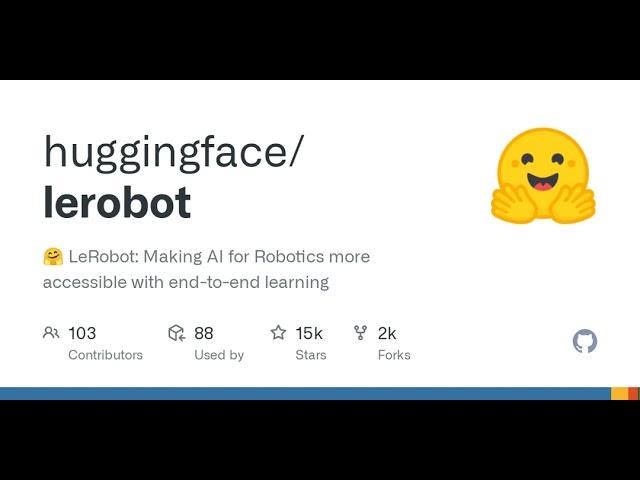 GitHub - huggingface/lerobot:  LeRobot: Making AI for Robotics more accessible with end-to-end ...