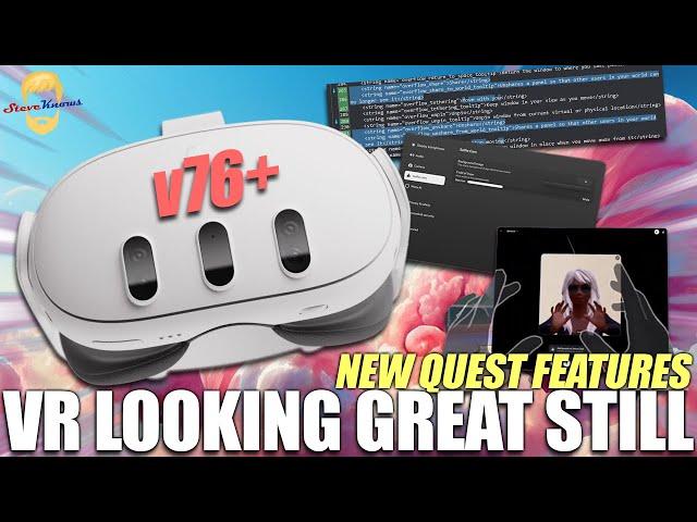 New Future Quest Features v76+, VR GTA San Andreas Clone, New VR Headsets (& Much More)