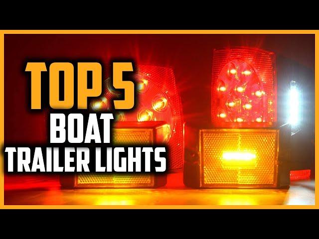 Top 5 Best Boat Trailer Lights of 2024