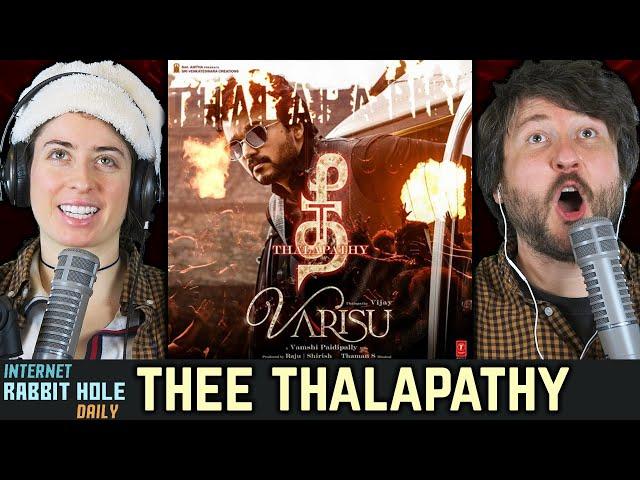 Thee Thalapathy | Thalapathy Vijay | Varisu | REACTION!