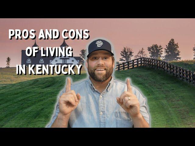 Top 5 Reasons NOT to Live in Kentucky | PROS and CONS of Living in Kentucky