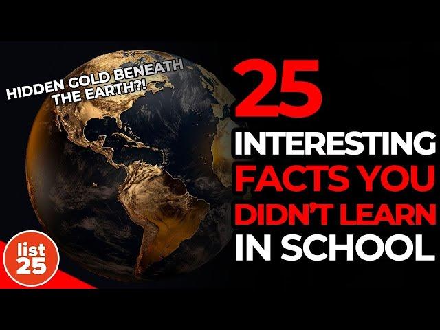 25 Most Interesting Facts You Didn't Learn In School