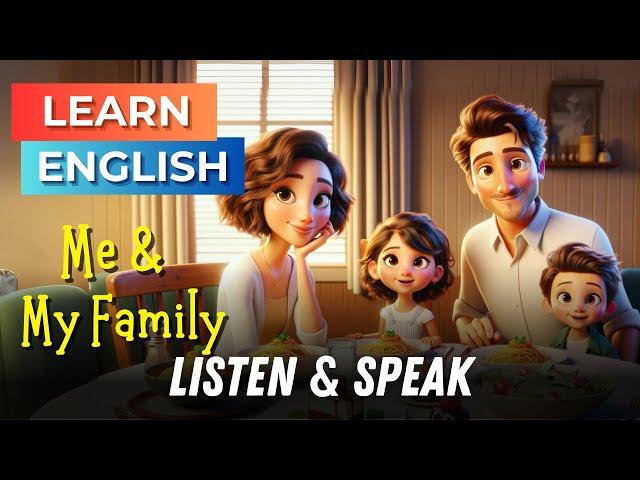 My Wonderful Family | Improve Your English | English Listening Skills - Speaking Skills