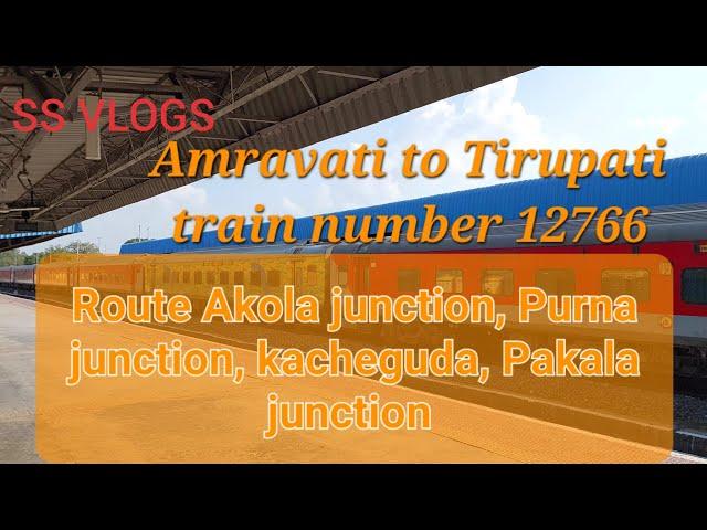 Amravati To Tirupati superfast express train number 12766  @Shivprasadsolankevlogs