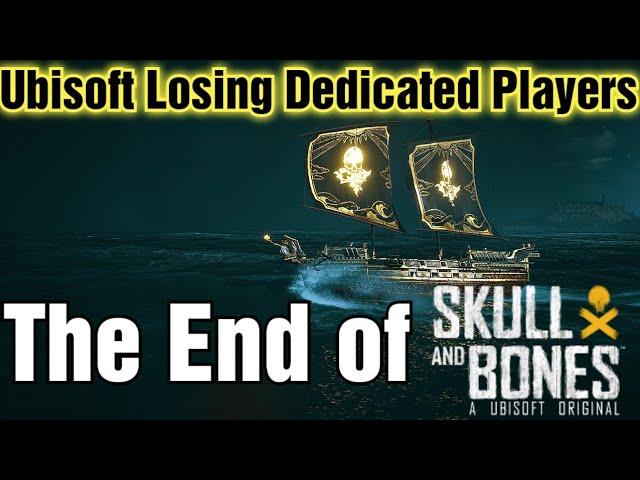 Ubisoft has Destroyed Skull and Bones. Players leaving in mass