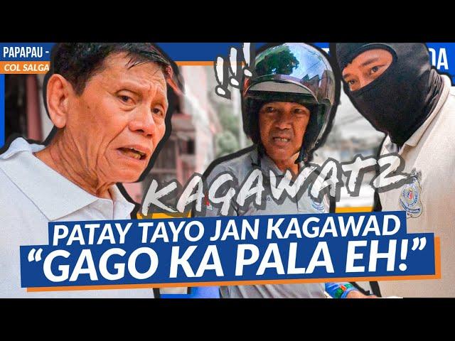 “SINABIHAN AKO NG KUNG ANO-ANO” Tiga rito naman kami DI NAMAN KMI DAYO / ttmd - mmda / papapau