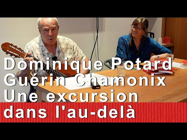 #1 Une excursion dans l'au-delà en musique Dominique Potard Guérin Chamonix Editions Paulsen