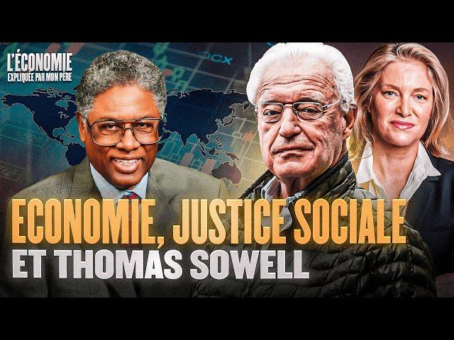 Economie, Justice Sociale et Thomas Sowell, par Charles et Emmanuelle Gave