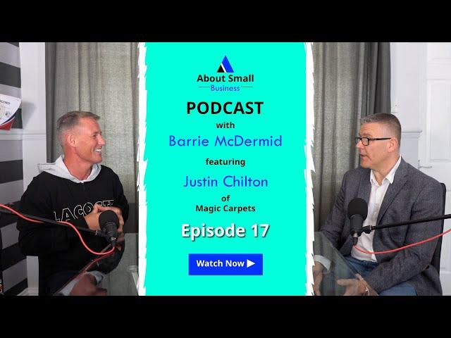 About Small Business Podcast - Episode 17- Justin Chilton - Magic Carpets