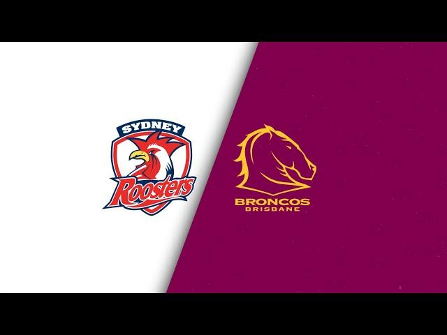 NRL Full Match Replay 2025 | Sydney Roosters vs. Brisbane Broncos | Round 1