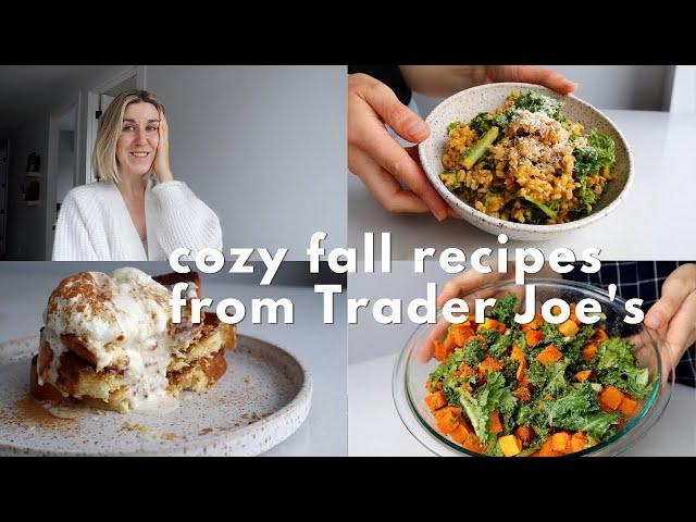 5 days of Trader Joe's fall recipes! | my current fav snacks, breakfasts, sides, desserts