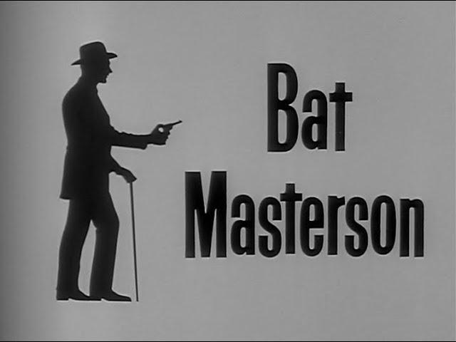 BAT MASTERSON  (SÉRIE DA TV 1958) DUBLAGEM CLÁSSICA