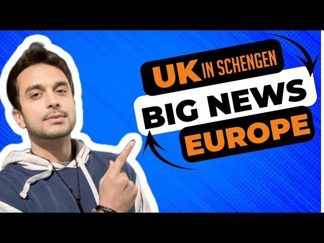 Uk in Schengen again ~ Uk Desperately need Europe Schengen zone