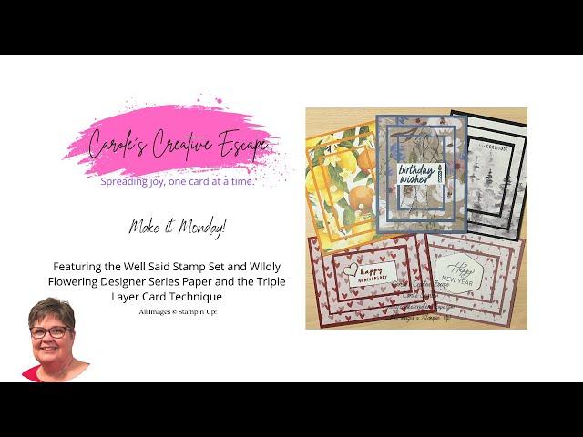 Make It Monday! - Simply Said and Wildly Flowering Designer Series Paper Triple Layer Card