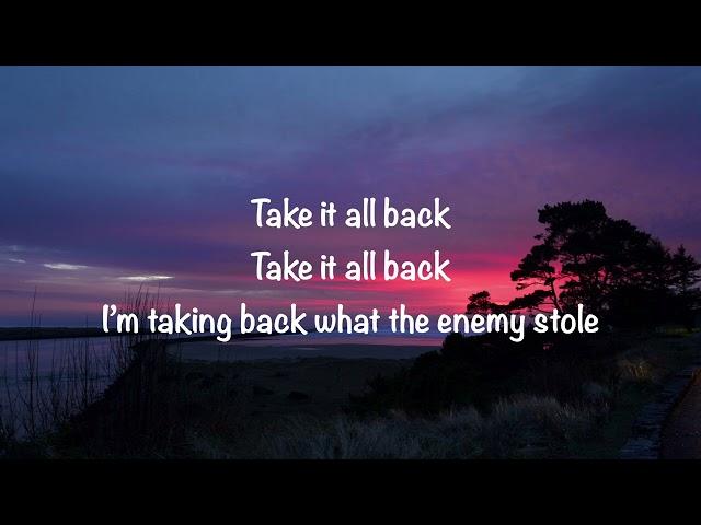 Tauren Wells (feat. We The Kingdom & Davies) - Take It All Back (with lyrics)(2023)