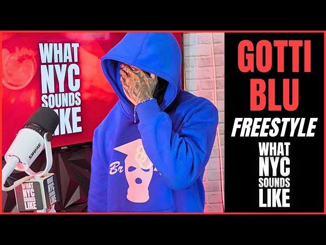 Gotti Blu Freestyle | What NYC Sounds Like