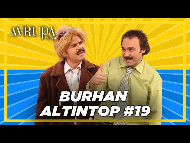 Burhan Altıntop Serisi #19 | Avrupa Yakası