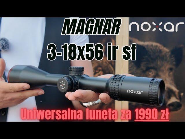 Noxar Magnar 3-18x56 uniwersalna luneta myśliwska za 1990 zł #Noxar #Magnar318x56 #taniepolowaniepl