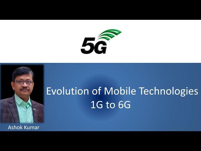 Evolution of mobile technology from 1G to 6G (FDP on 5G Technology)