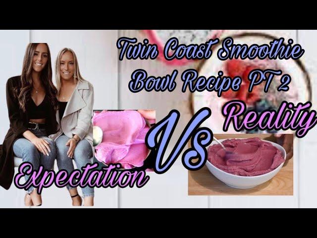 I Can't Believe this Happened AGAIN | Twin Coast Smoothie Bowl Recipes|* REDO*