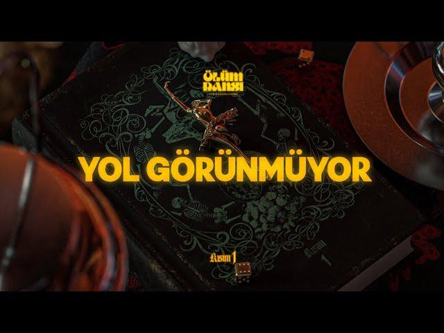 Dolu Kadehi Ters Tut - Yol Görünmüyor (Official Visualizer)