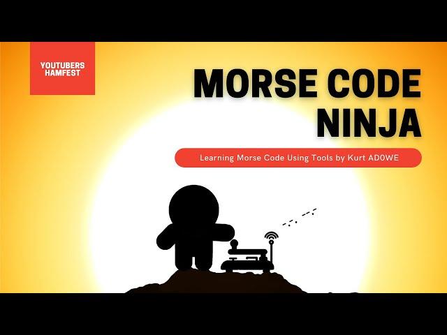 Learning Morse Code with "Morse Code Ninja" #YTHF21