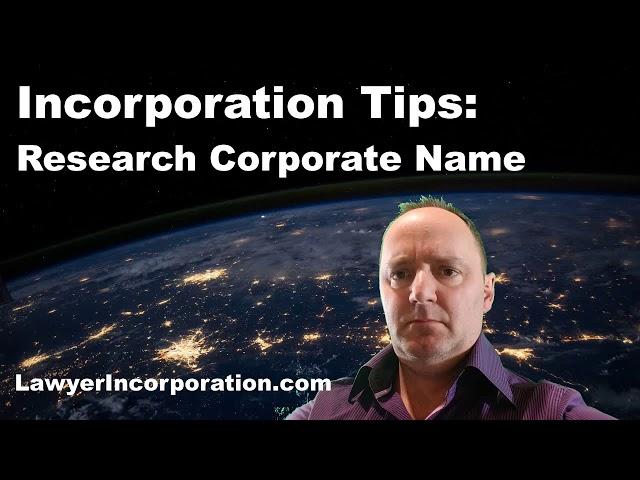 Incorporation Tips: Research Corporate Name