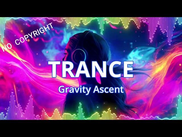 Gravity Ascent - Royalty Free Music | Trance Electronic Ethereal Gaming Background Music Orchestral